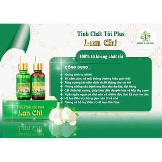 Tinh Chất Tỏi Plus Lan Chi(Chính Hãng Đông Y Lan Chi)