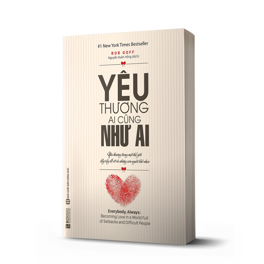 BIZBOOKS - Sách - Yêu Thương Ai Cũng Như Ai - 1 BEST SELLER
