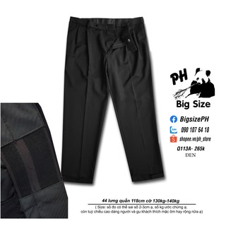 [Nowship/Grab] - [#Bigsize 110kg-140kg]- Quần Tây công sở màu đen ống suông size 40 44- Q113A