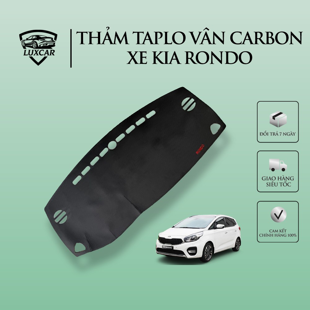 Thảm taplo da Carbon KIA RONDO | Chống nóng,chống thấm nước tuyệt đối LUXCAR