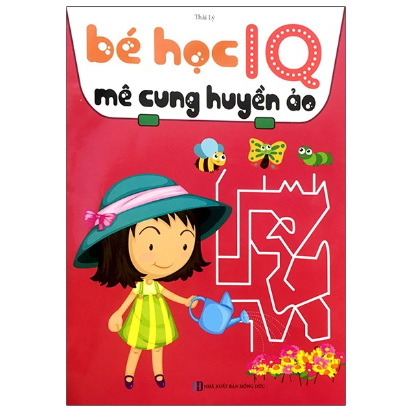 Sách Bé Học IQ - Mê Cung Huyền Ảo (Tái Bản)