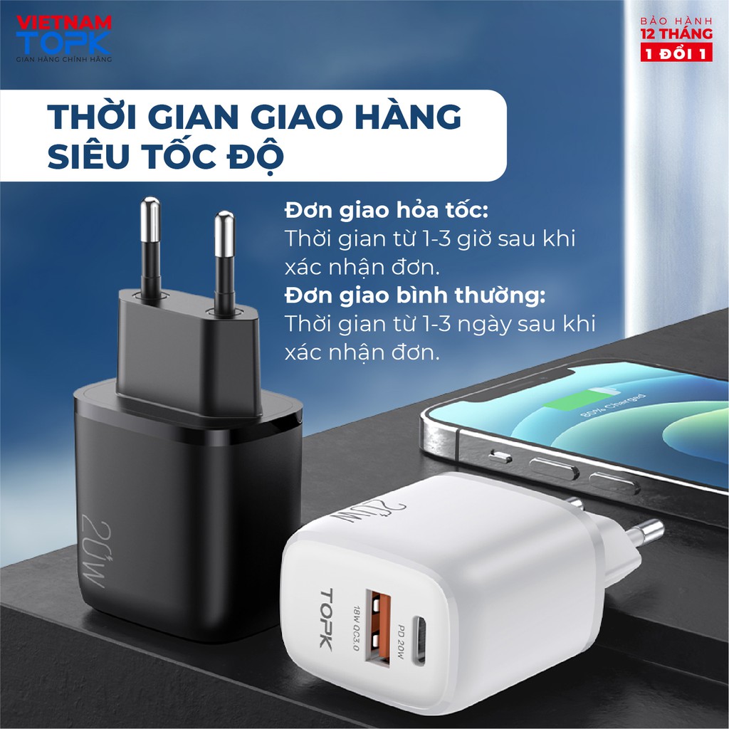 Củ sạc nhanh TOPK B210P Sạc nhanh PD QC 3.0 20W1 Cổng USB 2.0 + 1 Cổng Type C Hàng chính hãng Bảo hành 12 tháng 1 đổi 1