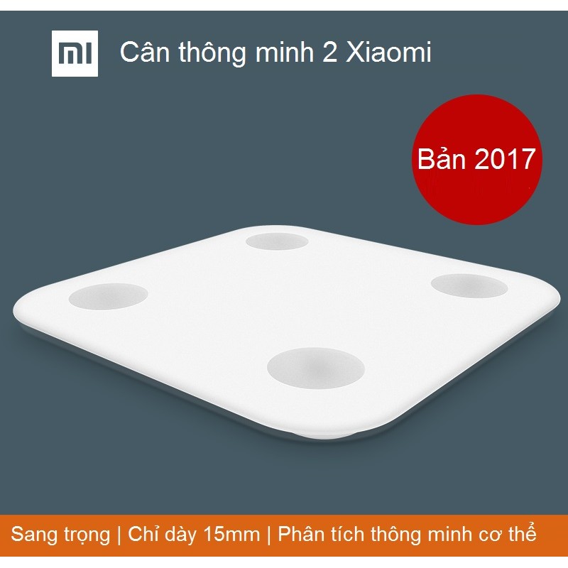 Cân thông minh Xiaomi Mi Smart Scale 2