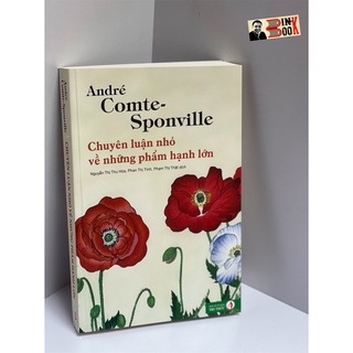 Sách - Chuyện luận nhỏ về những phẩm hạnh lớn - André Comte