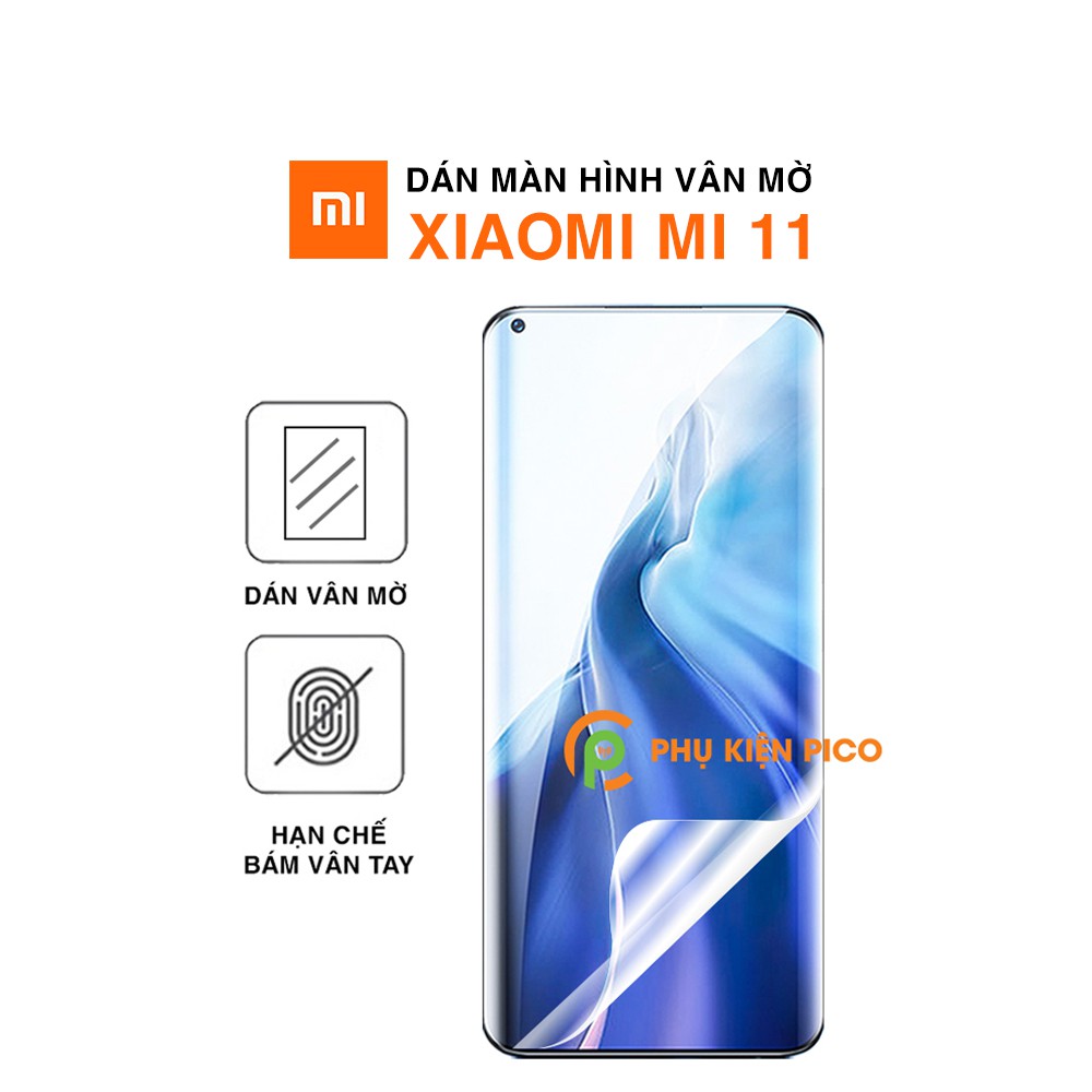 Dán màn hình Xiaomi Mi 11 PPF vân mờ chống vân tay cao cấp - Dán dẻo Xiaomi Mi 11
