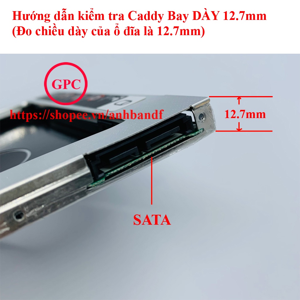 Caddy Bay Dày 12.7mm Chuẩn SATA Dùng Để Lắp Thêm 1 Ổ Cứng / SSD Qua Khay CD/DVD