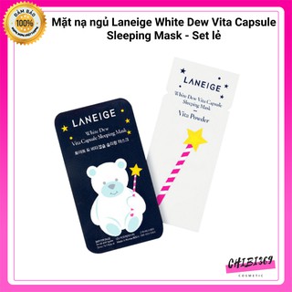 Mặt nạ ngủ gấu con Laneige White Dew Vita Capsule - Set Lẻ 1 Gấu