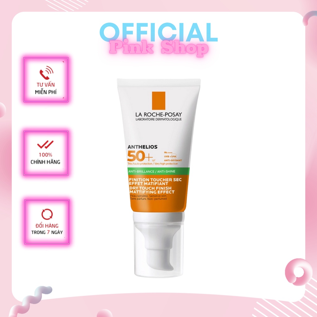 Kem Chống Nắng Laroche Posay Anthelios XL Anti Shine vạch xanh 50 ml - Pink Shop