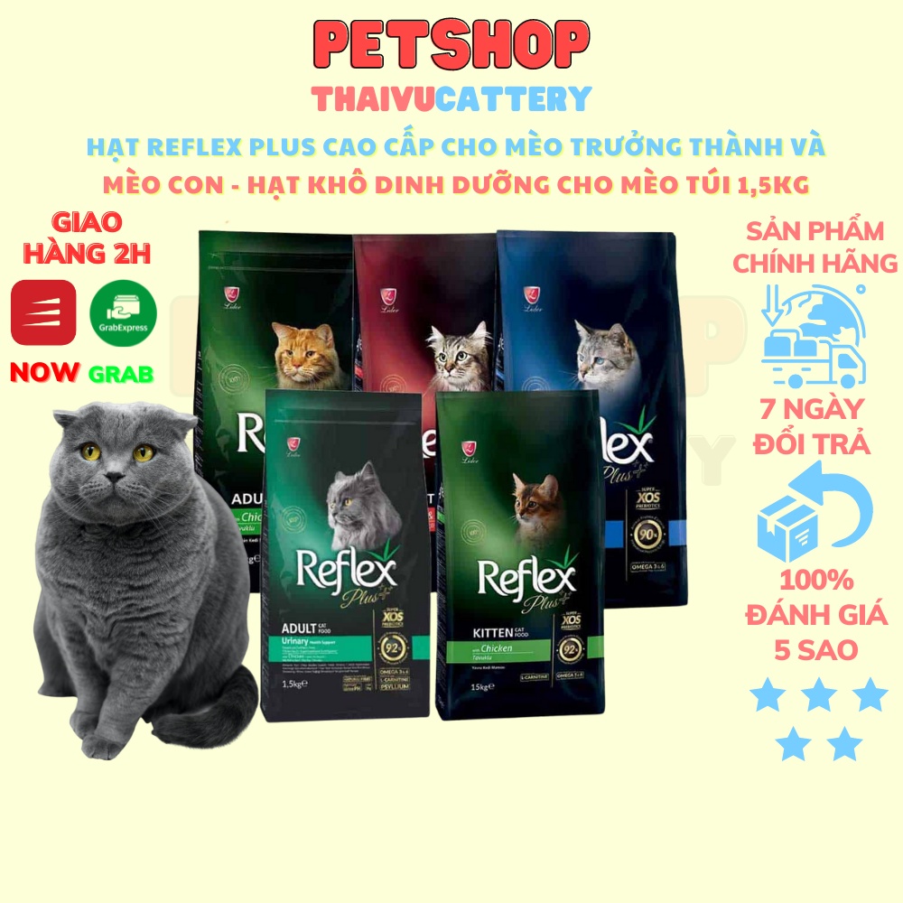 Hạt Reflex Plus cao cấp cho mèo trưởng thành và mèo con - Hạt khô dinh dưỡng cho mèo túi 1,5Kg