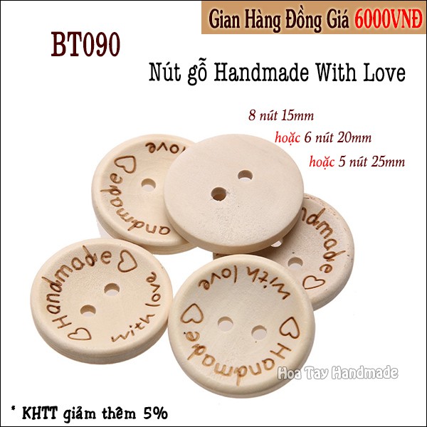 Nút gỗ Handmade With Love BT090