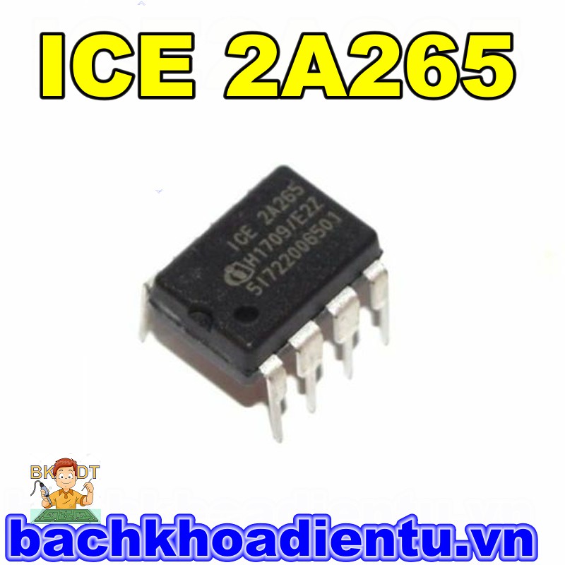 IC nguồn ICE2A265 ICE2A180Z chất lượng tốt.