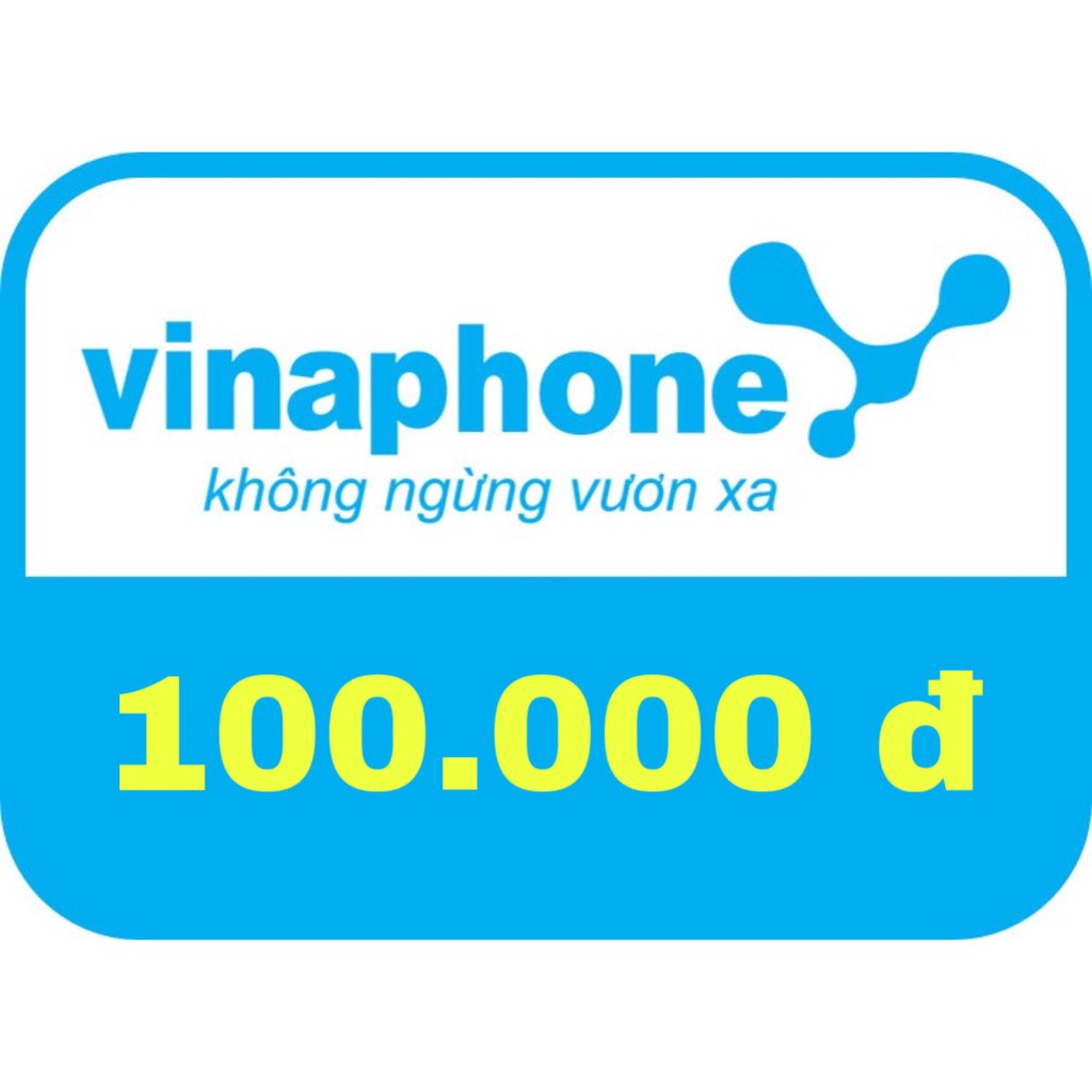 Thẻ nạp Vina 100k