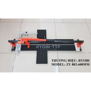 BÀN CẮT GẠCH ĐẨY TAY RYOBI ZY-802