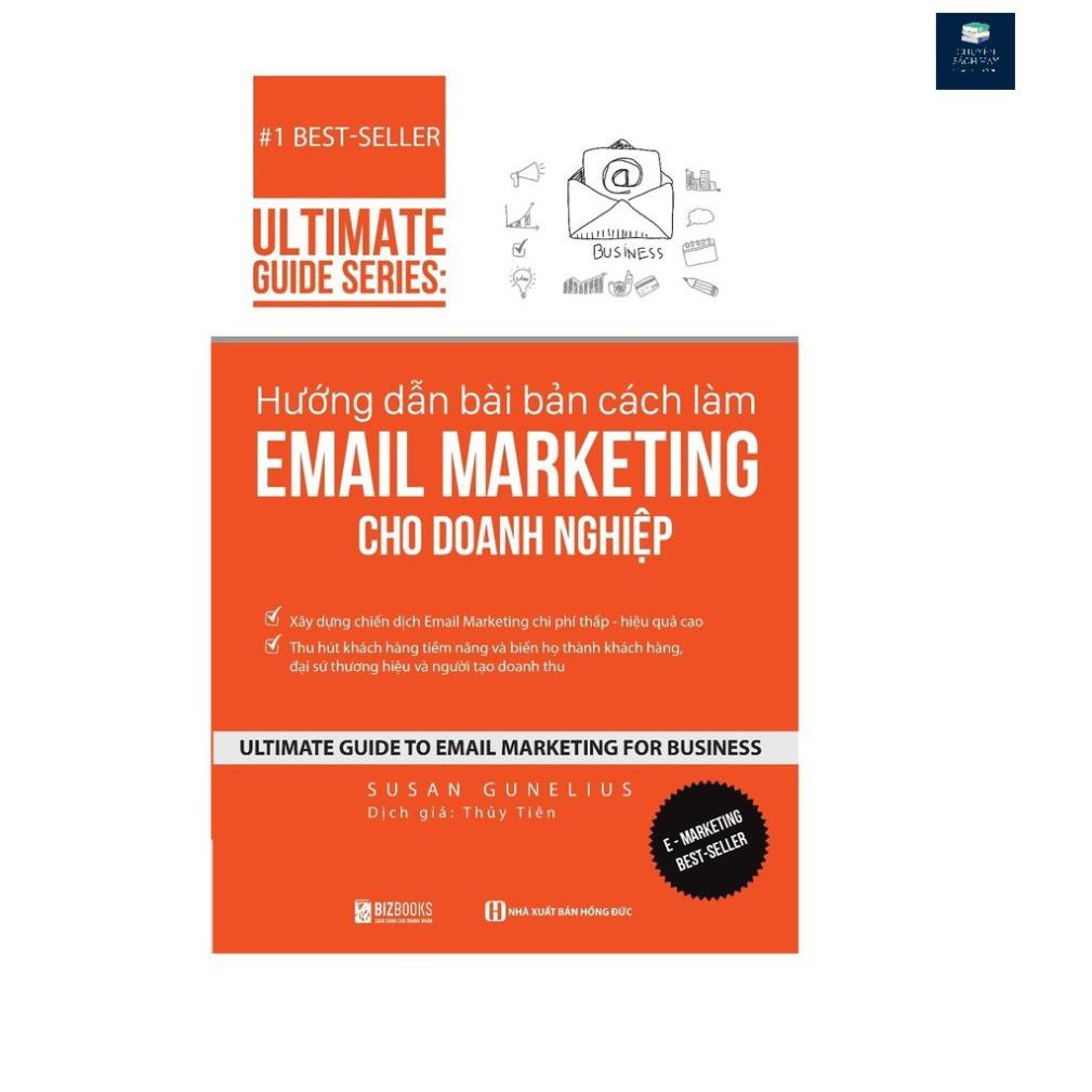 Sách - Hướng dẫn bài bản cách làm Email Marketing cho doanh nghiệp  - BIZBooks [MCBOOKS]