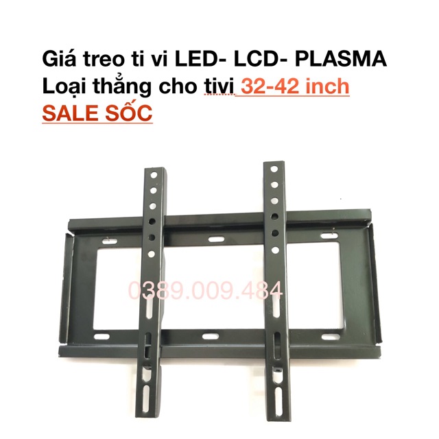 Giá treo tivi 32 - 42 inch loại thẳng