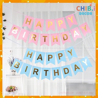 Dây Chữ Happy Birthday Trang Trí Sinh Nhật Cho Bé Trai, Bé Gái Tại Nhà Siêu Đẹp - CHIBI DECOR