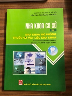 Sách Nha khoa cơ sở tập 1