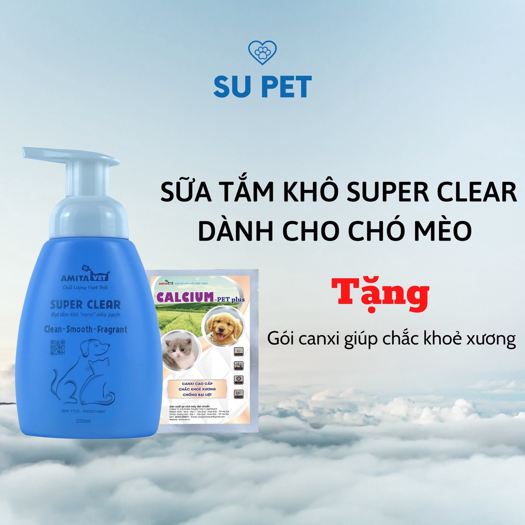 Sữa tắm khô Super Clearr dành cho chó mèo - Tặng kèm gói Canxi