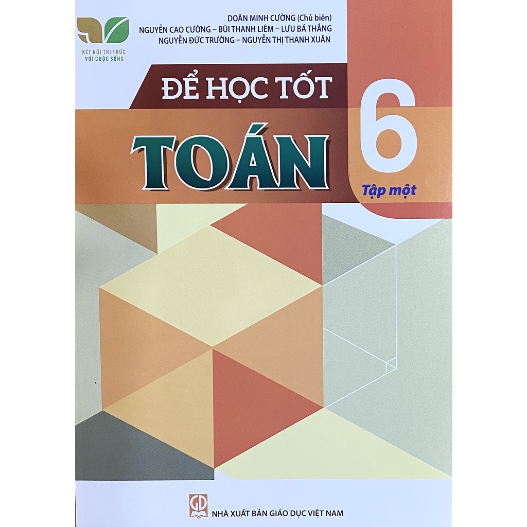 Sách - Để học tốt Toán 6 tập 1 - Kết Nối Tri Thức Với Cuộc Sống