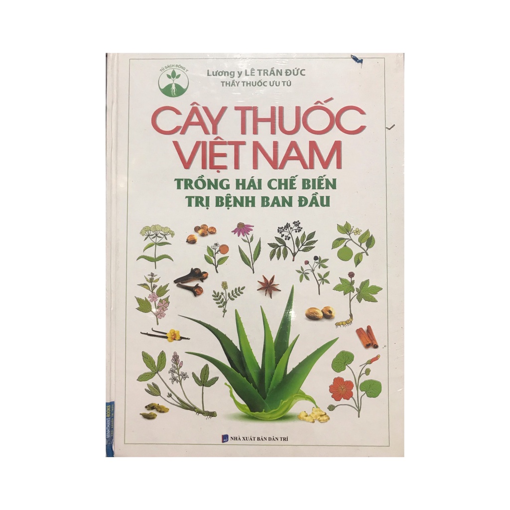 Sách - Cây thuốc Việt Nam : Trồng hái chế biến trị bệnh ban đầu ( bìa cứng Minh Thắng )