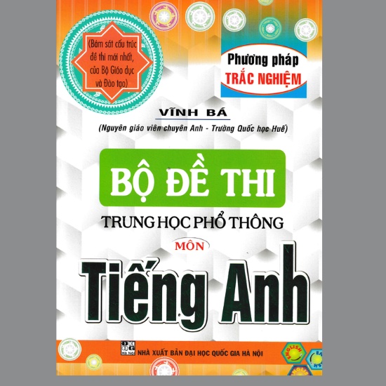 Sách- Bộ Đề Thi THPT Quốc Gia Môn Tiếng Anh (Phương Pháp Trắc Nghiệm)
