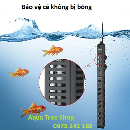 Sưởi bể cá Periha 50W, 100W, 200W, 300W, 500W có vỏ bọc an toàn cho cá, gia nhiệt chuẩn