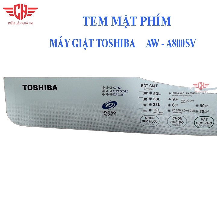 Tem bảng điều khiển máy giặt to shiba AW - A800SV TD16 tem mặt phím