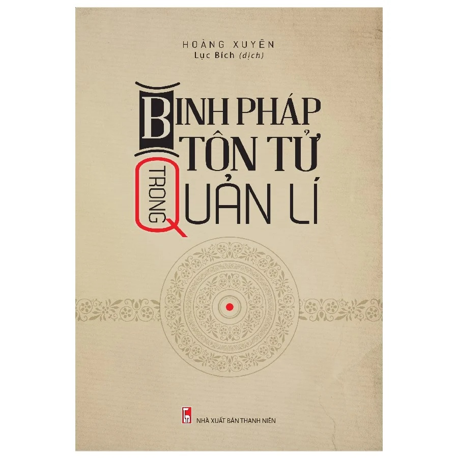 Sách: Binh Pháp Tôn Tử Trong Quản Lí (Tái Bản)