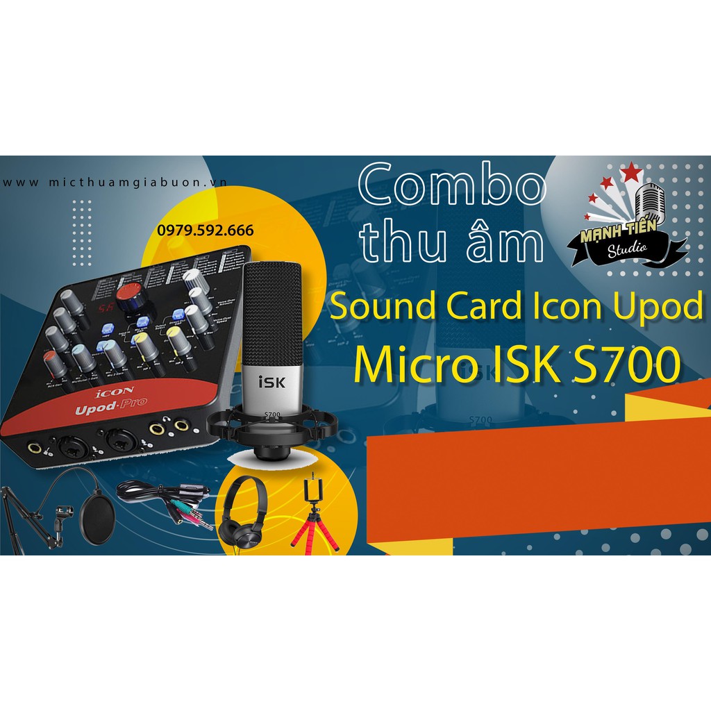 [Mã ELHACE giảm 4% đơn 300K] Combo thu âm Soundcard Icon Upod Pro + micro ISK S700 + full phụ kiện