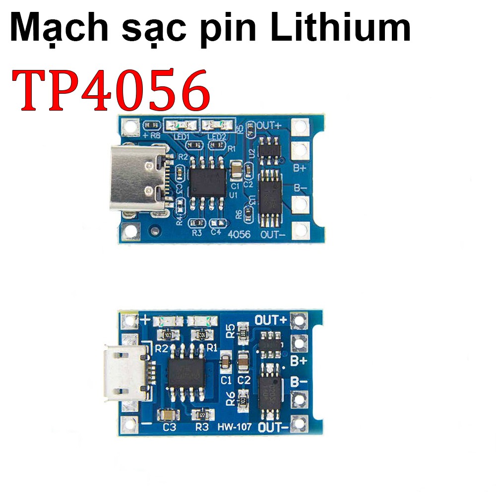 Mạch sạc pin TP4056 1A, Có bảo vệ tự ngắt khi đầy pin, kết nối Type-c, Micro-usb