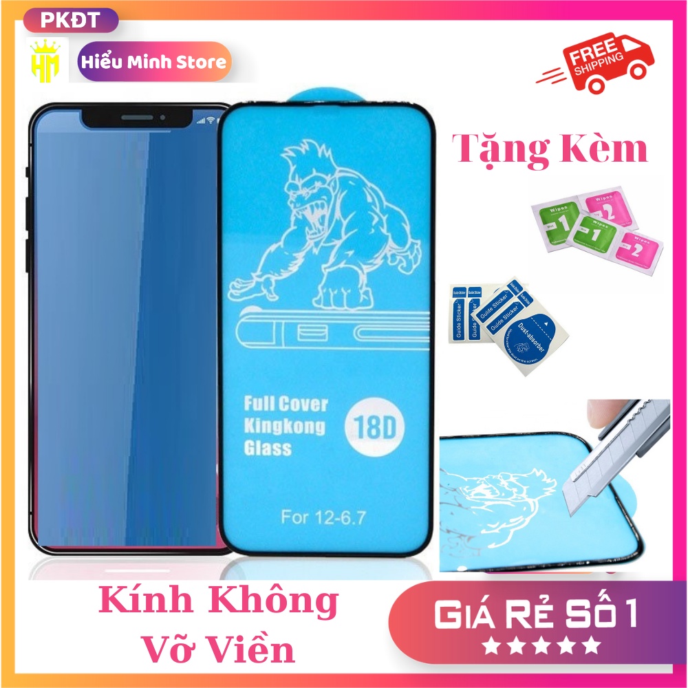 Kính cường lực iphone King Kong 18D chống vỡ viền Ip 6plus/6splus/7/7plus/8/8plus/plus/x/xr/xs/11/12/promax