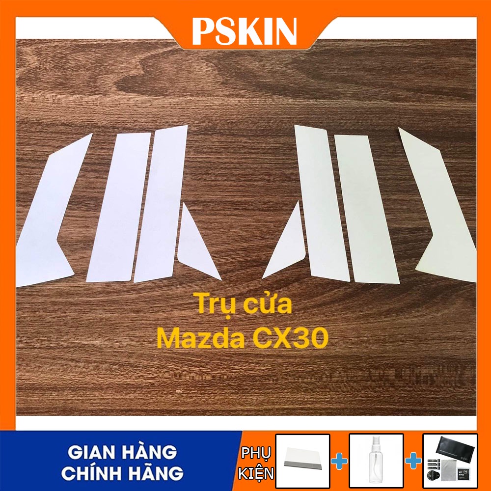 MAZDA CX30: Phim PPF dán bảo vệ trụ cửa - chống xước, che mờ đi các vết xước cũ, giữ nguyên zin độ bóng cho xe