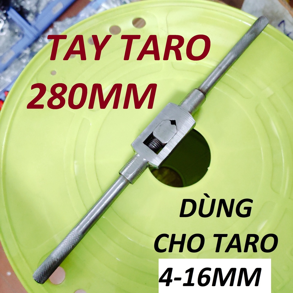 Tay Taro 280mm, dùng cho taro từ 6-14mm, hàng phổ thông