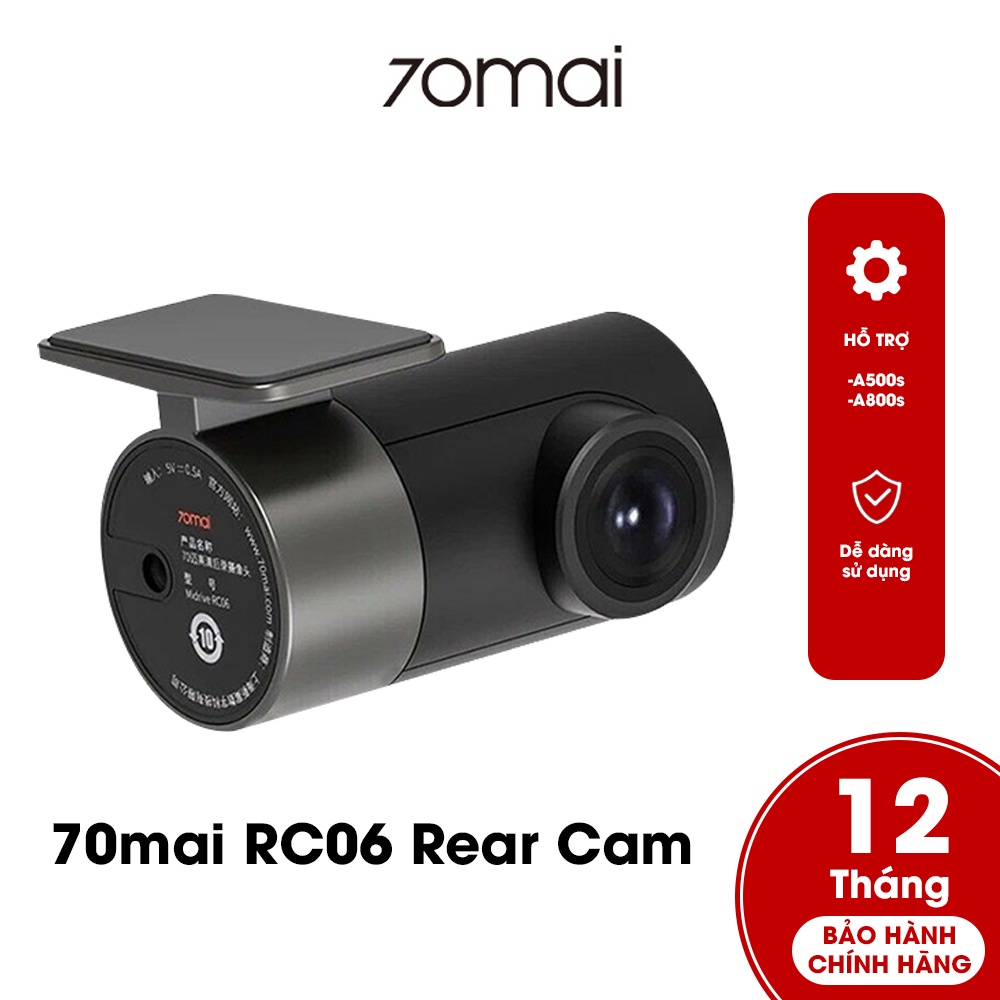 Camera sau 70mai RC06 dùng cho A800S A500S (Không thể sử dụng độc lập được)