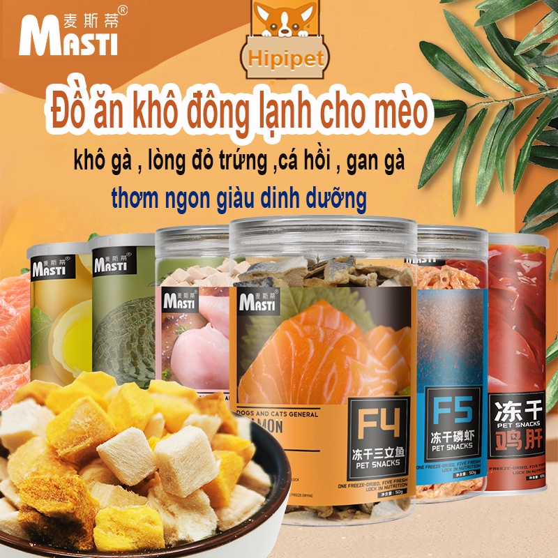 Đồ ăn cho mèo chó Masti thịt sấy khô đông lạnh cá hồi gan gà thịt gà lòng đỏ trứng thơm ngon giàu dinh dưỡng