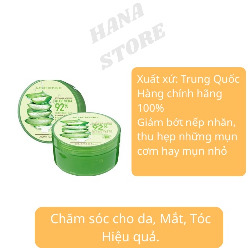 Gel Lô Hội Nha Đam Tinh Chất 92% Nature Republic Mỹ Phẩm Hana Đa Năng Dưỡng Toàn Thân 300ml