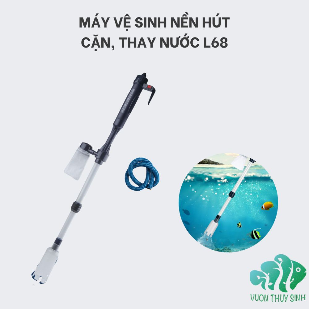 Máy hút cặn bể cá, vệ sinh nền cát L68