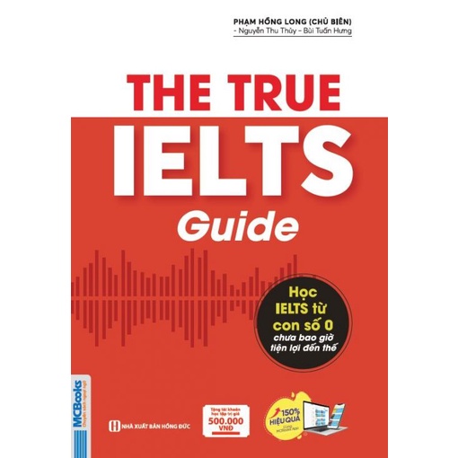 Sách - The True Ielts Guide - Cẩm nang hướng dẫn tự học IELTS chuẩn cho người mới bắt đầu - Tặng tài khoản học tập