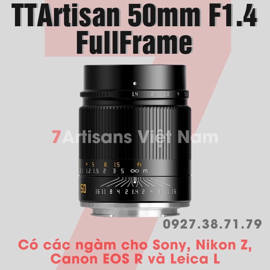 Ống kính TTArtisan 50mm F1.4 ASPH lens Full-Frame cho Sony FE, Canon RF, Nikon Z và Leica L