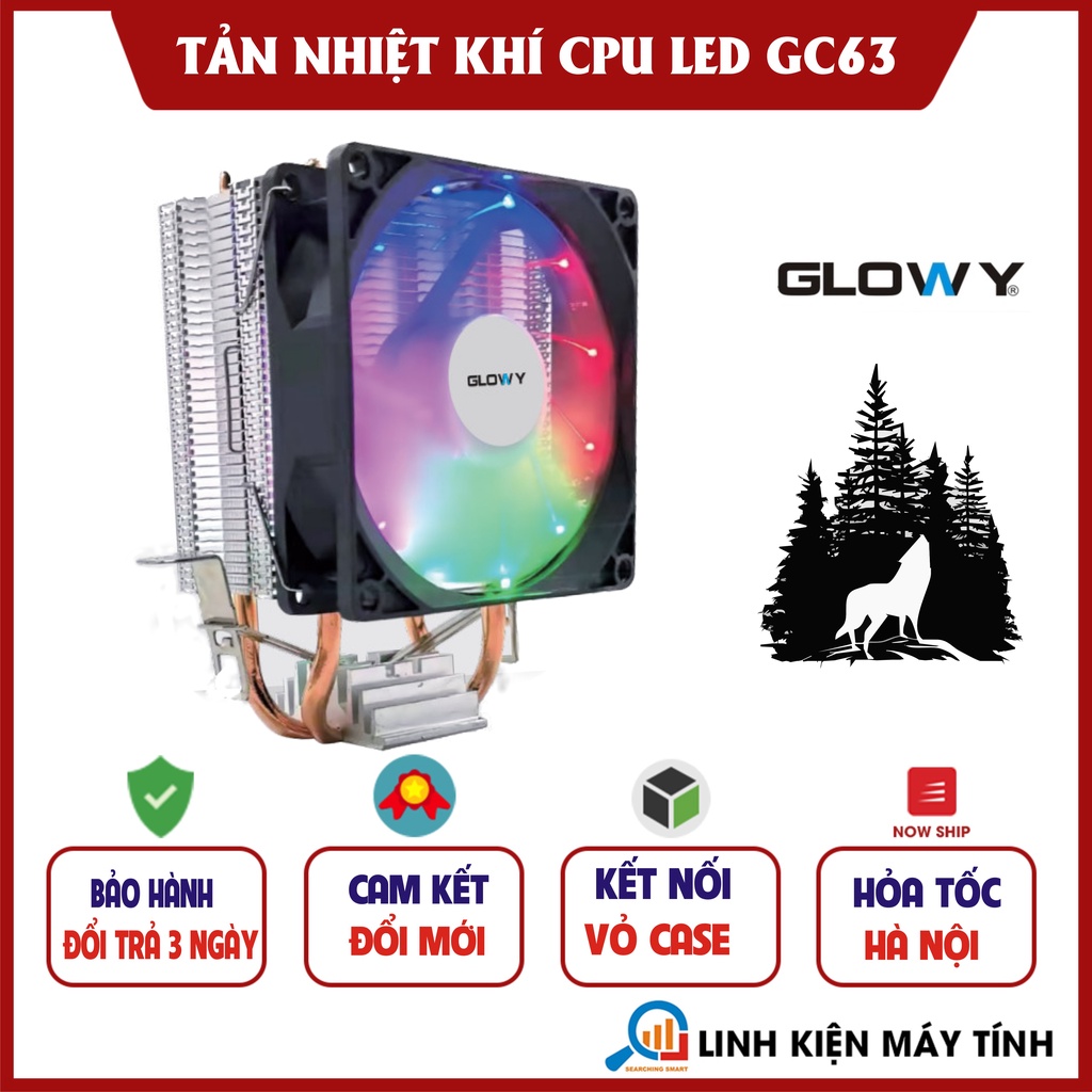 Tản Nhiệt Khí GLOWY GC6 - Led RGB - Hỗ Trợ All CPU - Bảo hành 6 tháng !!!