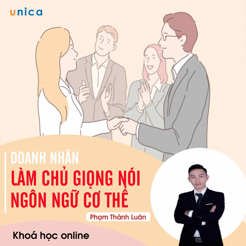 Toàn quốc- [E-voucher]- FULL khóa học PHÁT TRIỂN CÁ NHÂN- Doanh nhân làm chủ giọng nói và ngôn ngữ cơ thể- UNICA.VN