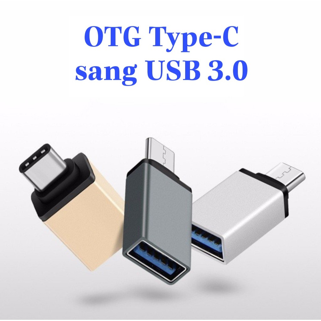 Đầu chuyển đổi OTG từ cổng Micro/Type-C ra cổng USB 3.0 (Màu Ngẫu Nhiên) - NK