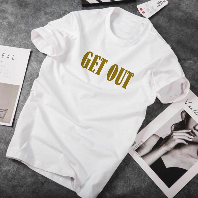 ÁO THUN UNISEX CAO CẤP 100% COTTON  WORDS GET OUT CAO CẤP