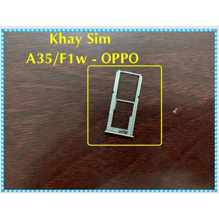 khay sim A35/F1w Oppo