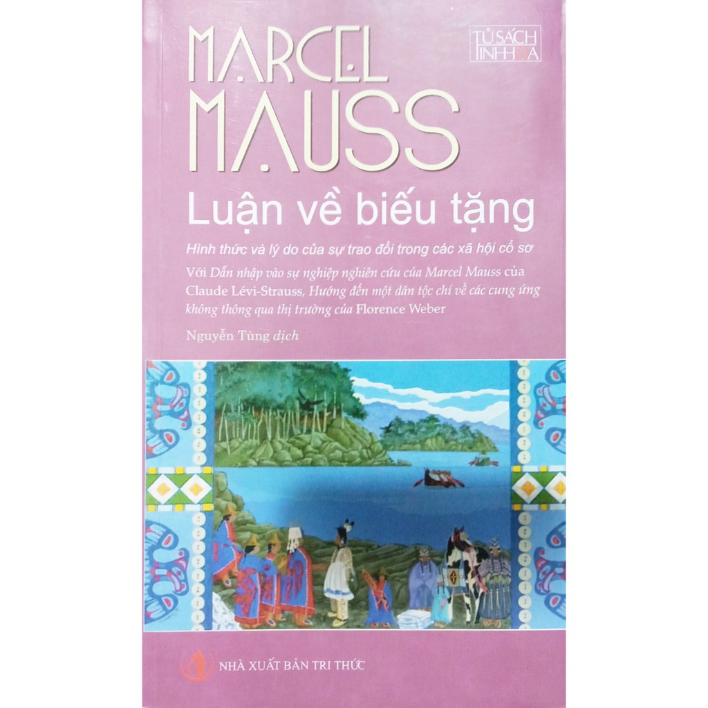 Sách-  Luận về biếu tặng – Hình thức và lý do của sự trao đổi trong các xã hội cổ sơ