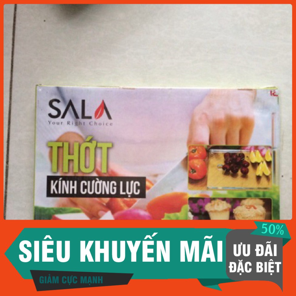 [FREE SHIP] THỚT KÍNH CƯỜNG LỰC SALA CHÍNH HÃNG GIÁ CHUẨN