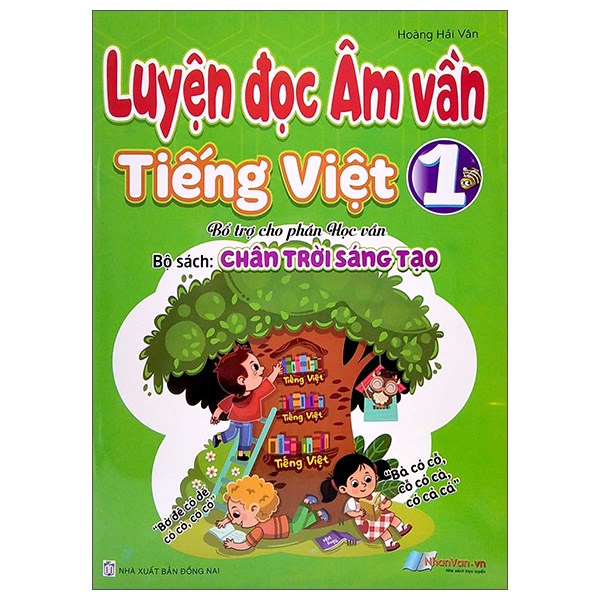 Sách Luyện Đọc Âm Vần - Tiếng Việt Lớp 1 (Bộ Sách: Chân Trời Sáng Tạo)