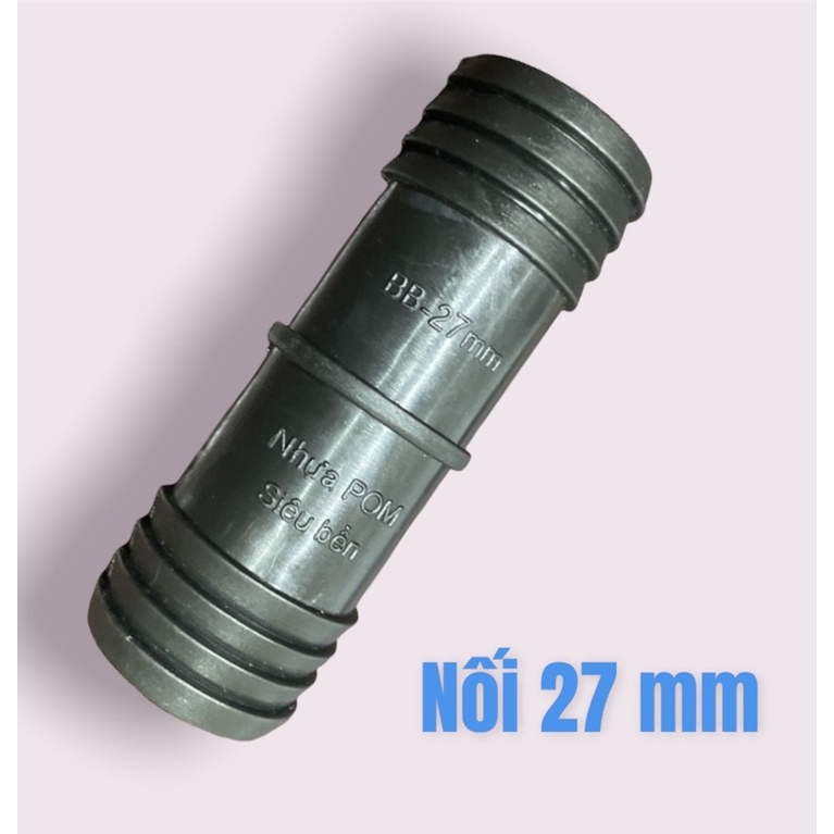Nối phi 27 nhựa POM siêu bền