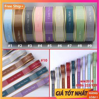 (1m-5m) Ruy băng nơ thái size 3cm chữ I LOVE YOU MORE loại đẹp