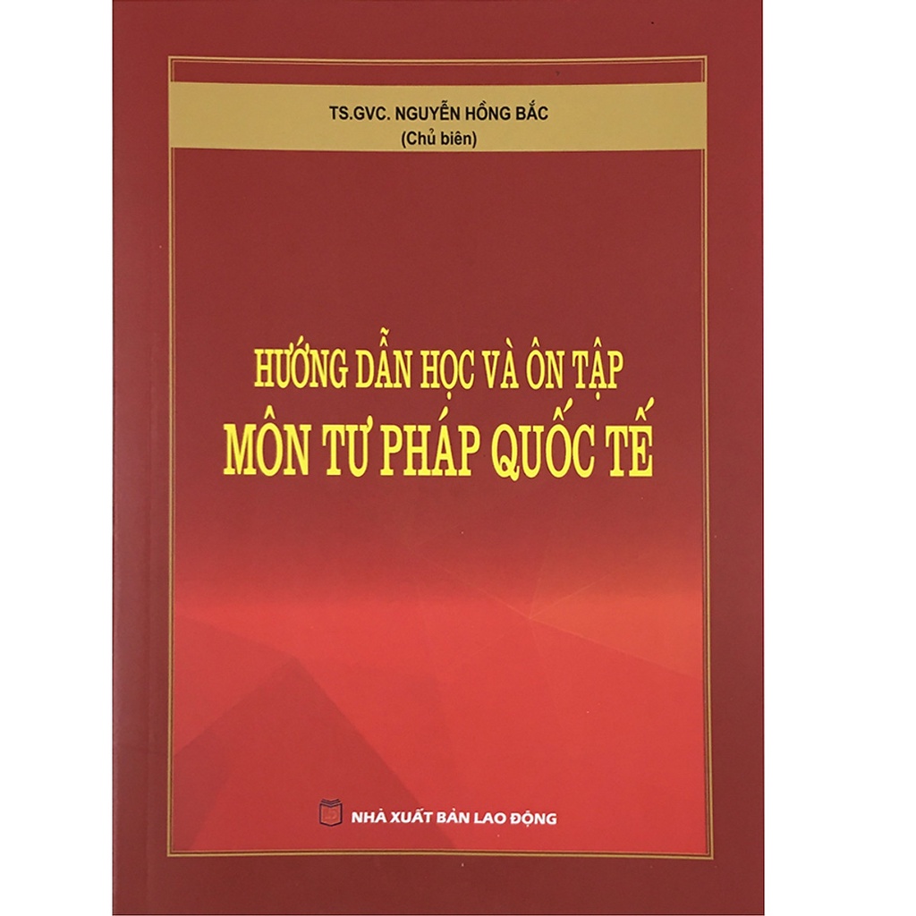 Sách luật: Hướng dẫn học và ôn tập môn tư pháp quốc tế
